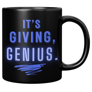 Affirmation Mug: G2-It's Giving, Genius.
