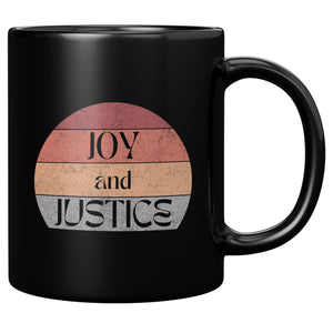 Affirmation Mug: J-Joy and Justice