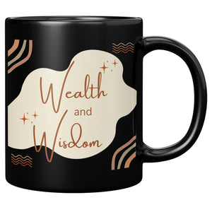 Affirmation Mug: W-Wealth and Wisdom
