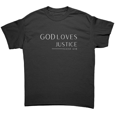 "God Loves Justice" Adult T-Shirt