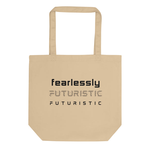 Affirmation Eco Tote Bag: F-Fearlessly Futuristic