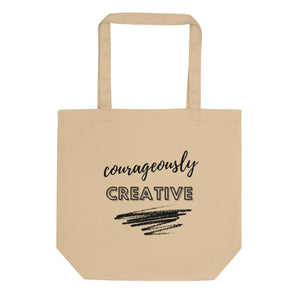 Affirmation Eco Tote Bag: C-Courageously Creative