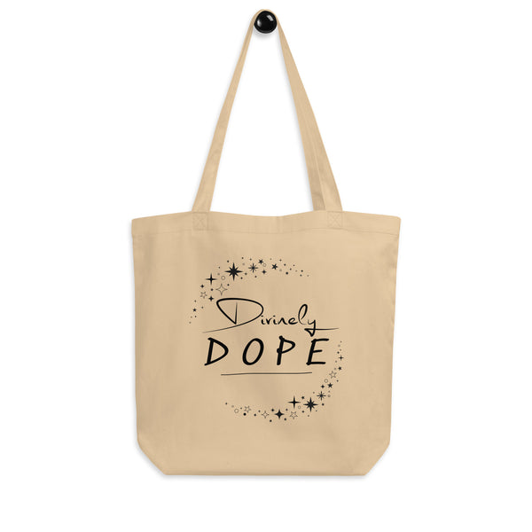 Affirmation Eco Tote Bag: D-Divinely Dope