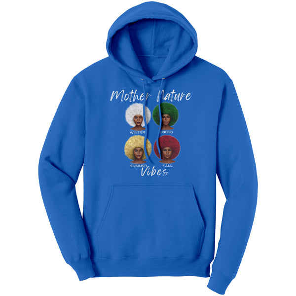 Mother Nature Vibes Hoodie