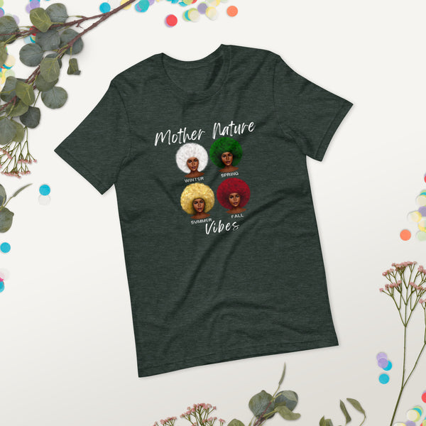 Mother Nature Vibes T-Shirt